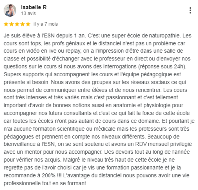 Je suis élève à l'ESN depuis 1 an. C'est une super école de naturopathie. Les cours sont tops, les profs géniaux