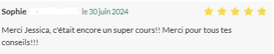 Merci Jessica c'était encore un super cours !! Merci pour tous tes conseils !!!